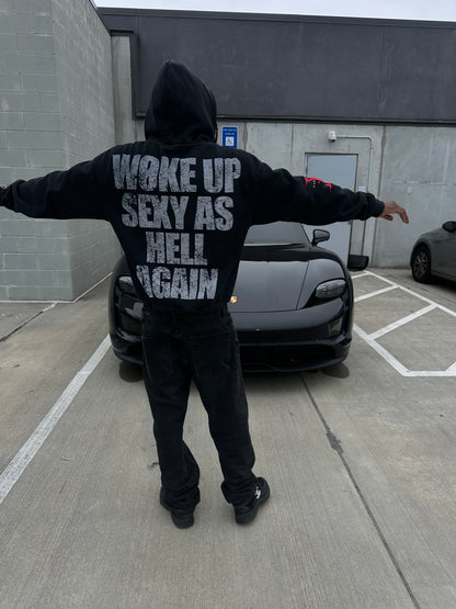 “Woke Up Sexy” Zip Up